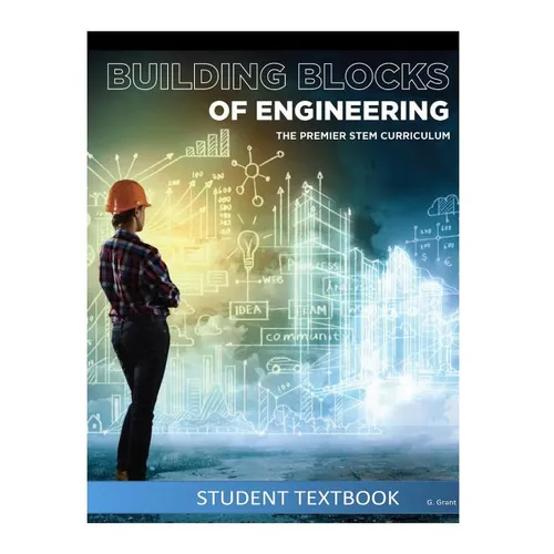 Building Blocks of Engineering: Student Textbook