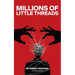 Millions of Little Threads