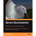 Qmail Quickstarter: Install, Set Up and Run Your Own Email Server