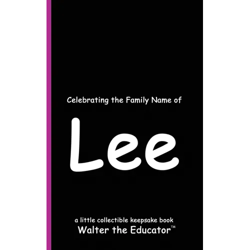 Celebrating the Family Name of Lee