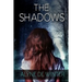The Shadows: A Poppy Farrell Mystery