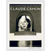 Exist Otherwise: The Life and Works of Claude Cahun