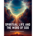 Spiritual Life and the Word of God