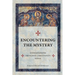 Encountering The Mystery: Understanding Orthodox Christianity Today