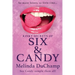 Kinky Secrets of Six & Candy