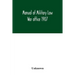 Manual of Military Law; War office 1907