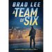 A Team of Six: An Unsanctioned Asset Thriller Book 6