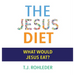 The Jesus Diet