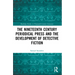 The Nineteenth Century Periodical Press and the Development of Detective Fiction
