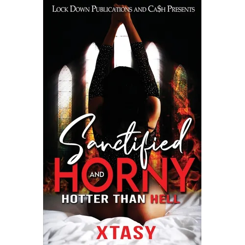 Sanctified and Horny