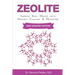 Zeolite: Improve Your Health with Nature's Cleanser and Detoxifier