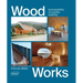 Wood Works: Sustainability, Versatility, Stability