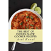 The Best of Indian Slow Cooker Recipes: You Don't Need That Restaurant Reservation