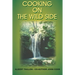 Cooking on the Wild Side