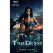 A Tale of Two Djinns