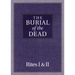 The Burial of the Dead: Rites I & II