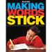 Making Words Stick: Strategies That Build Vocabulary and Reading Comprehension in the Elementary Grades