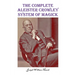 The Complete Aleister Crowley System of Magick