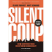Silent Coup: How Corporations Overthrew Democracy