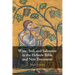 Wine, Soil, and Salvation in the Hebrew Bible and New Testament