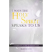 7 Ways the Holy Spirit Speaks to Us: A Complete Guide to Hearing God