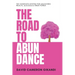 The Road to Abundance: The Complete System for Unlocking Wealth, Success & Inner Power