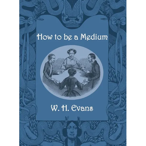 How to be a Medium