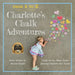 From A to Z, Charlotte's Chalk Adventures