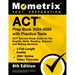 ACT Prep Book 2024-2025 with Practice Tests - 3 Full-Length Exams, 250+ Online Video Tutorials, ACT Secrets Study Guide for the English, Math, Reading