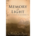 Memory of Light: An Aftermath of Gettysburg