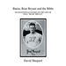 Bama, Bear Bryant and the Bible: 100 Devotionals Based on the Life of Paul