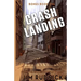 Crash Landing: Survival in a dystopian world