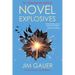 Novel Explosives: 10th Anniversary Edition