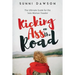 Kicking Ass on the Road The Ultimate Guide for the Solo Woman Traveler: Travel Cheap, Travel Safe & have the time of your life!