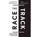 The Race Track: How the Myth of Equal Opportunity Defeats Racial Justice
