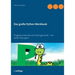 Das große Python Workbook: Programmieren lernen leicht gemacht - mit vielen Übungen!