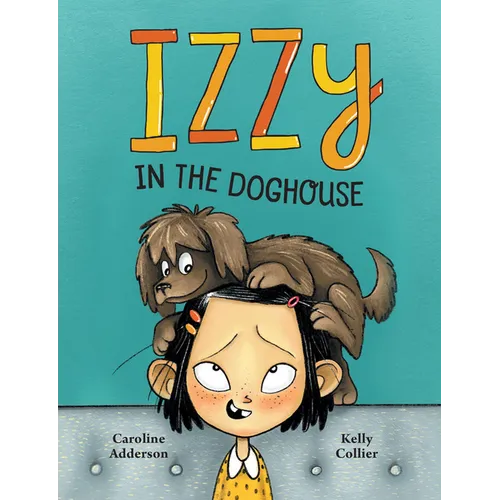 Izzy in the Doghouse