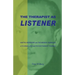 The Therapist As Listener: Martin Heidegger And The Missing Dimension Of Counselling And Psychotherapy Training