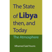 The State of Libya then, and Today: The Atmosphere