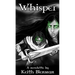 Whisper: A prelude to Necromantica