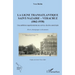 La ligne transatlantique Saint-Nazaire - Veracruz: (1862 - 1938) Une ambition napoléonienne au service du rêve américain