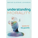 Understanding Morality: Quests for the Good Life