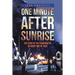 One Minute after Sunrise: The Story of the Standard Oil Refinery Fire of 1955