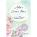 After Some Time: Connecting with Women through Real-Life Stories