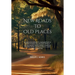 New Roads to Old Places
