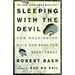 Sleeping with the Devil: How Washington Sold Our Soul for Saudi Crude