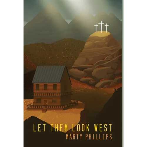 Let Them Look West