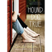 Hound Dog True