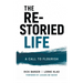 The Re-Storied Life