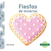 Fiestas de Invierno (Winter Holidays)